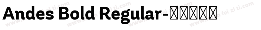 Andes Bold Regular字体转换